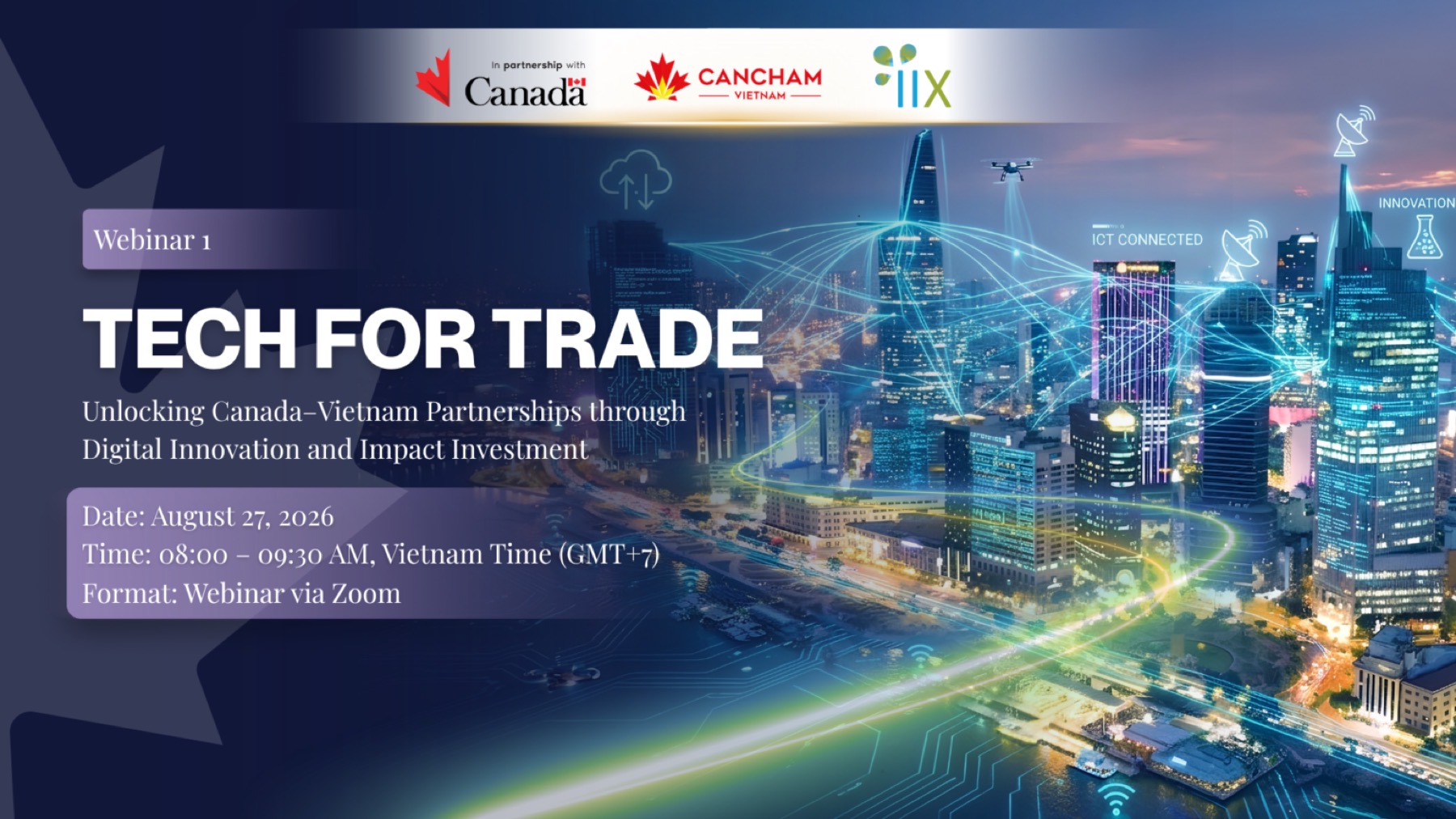 Webinar 1: Tech for Trade: Unlocking Canada to Vietnam Partnerships through Digital…